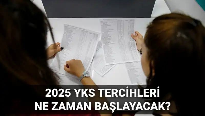 2025 YKS Tercih Tarihleri Açıklandı: ÖSYM'den Heyecan Verici Gelişmeler