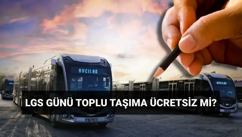 15 Haziran’da İstanbul, Ankara, İzmir’de toplu taşıma neden ücretsiz?