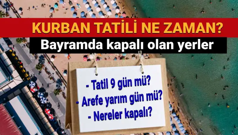 Kurban Bayramı Tatili Uzatıldı mı? Detaylar ve Merak Edilenler