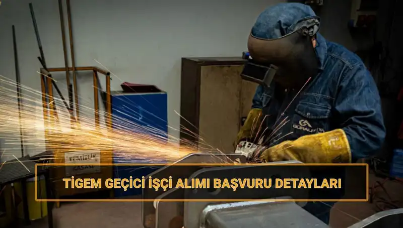 TİGEM Geçici İşçi Alımı için Başvuru Tarihleri ve Şartlar