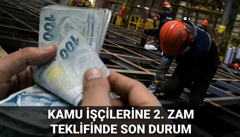 2025 Kamu İşçilerine Yepyeni Toplu Sözleşme Teklifi Açıkladı